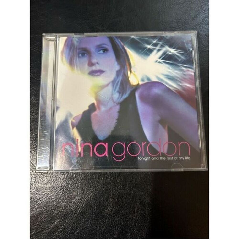Nina Gordon Tonight and The Rest of my life CD